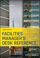 Facilities Manager's Desk Reference 1119633591 Book Cover