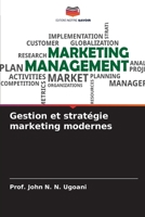 Gestion et strat�gie marketing modernes 6205336073 Book Cover