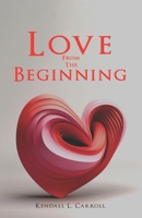 Love Coach Starting from the Beginning with God 1461151635 Book Cover