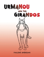 Urmanou and The Girandos 1398496510 Book Cover