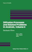 Diffusion Processes and Related Problems in Analysis: Vol.2: Stochastic Flows 0817635432 Book Cover