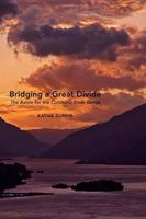 The Columbia River Gorge: Bridging a Great Divide 0870717162 Book Cover