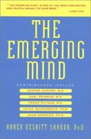 The Emerging Mind: New Discoveries in Consciousness 158063057X Book Cover