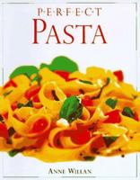 Perfect Pasta 0789416670 Book Cover