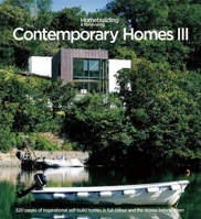 Contemporary Homes 3: Inspirational Individually Designed Homes 1905959907 Book Cover
