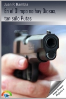 En el Olimpo no hay Diosas, tan sólo putas B08BVSVBR3 Book Cover