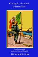 Omaggio ai caduti chiaravallesi: Di tutte le guerre B0BQHMD2TY Book Cover