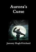 Aurora's Curse 1470936968 Book Cover