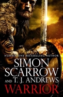 Warrior: The epic story of Caratacus, warrior Briton and enemy of the Roman Empire… 1472287487 Book Cover