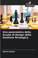 Una panoramica della Scuola di Design della Gestione Strategica (Italian Edition) 6209873871 Book Cover