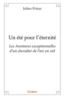 Un été pour l'éternité (French Edition) 2334164631 Book Cover