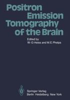 Positron Emission Tomography and Autoradiography: Principles and Applications for the Brain and Heart 3540121307 Book Cover