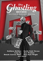 The Ghastling: Book Thirteen 1838189114 Book Cover