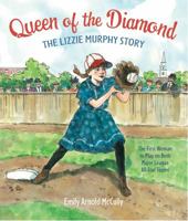 Queen of the Diamond: The Lizzie Murphy Story 0374300070 Book Cover