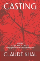 Casting: Thriller - Elya, Ya�l & Lady Dji - Engagements et Lutte des Regards 1073067505 Book Cover