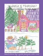 Joybelle & Thatcher!: Joyfilled Coloring for Adults & All Ages 1712286994 Book Cover