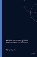 Aramaic Texts from Qumran (Semitic Study Series , No 4) 9004044523 Book Cover