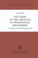 The Logic of the Articles in Traditional Philosophy 9027711879 Book Cover