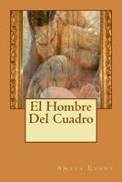 El Hombre del Cuadro 1491258802 Book Cover