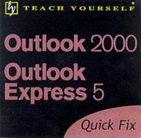 Internet Explorer 5/Outlook Express 5 (Teach Yourself Quick Fix Computing) 0340790695 Book Cover