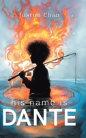 His Name is Dante 1834189276 Book Cover
