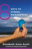 8 Keys to Stress Management 0393708098 Book Cover