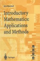 Introductory Mathematics: Applications and Methods (Springer Undergraduate Mathematics Series) 3540761799 Book Cover