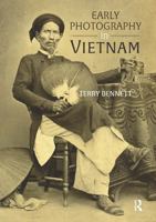 Early Photography in Vietnam 1041178514 Book Cover