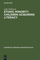 Ethnic Minority Children Acquiring Literacy 3110131390 Book Cover