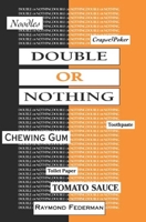 Double or Nothing 1573660752 Book Cover