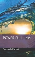 PowerFULL-less 107500974X Book Cover