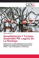 Sensibilización Y Turismo Sostenible PN: Laguna De La Restinga. 6202812273 Book Cover