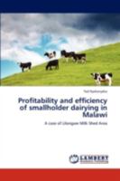 Profitability and Efficiency of Smallholder Dairying in Malawi 3659297089 Book Cover
