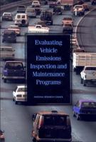 Evaluating Vehicle Emissions Inspection and Maintenance Programs 0309074460 Book Cover