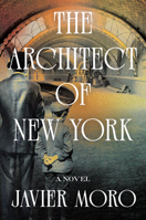 The Architect of New York: A Novel 1640098054 Book Cover