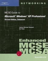 70-270: MCSE Guide to Microsoft Windows XP Professional 0619217510 Book Cover
