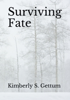 Surviving Fate B085K97KSG Book Cover