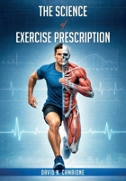 The Science of Exercise Prescription B0GGY9W4KT Book Cover