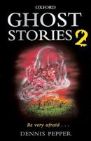 Ghost Stories 2 0192750631 Book Cover