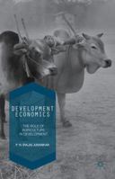 Development Economics: The Role of Agriculture in Development 1137555211 Book Cover