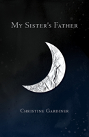 My Sister's Father 1625579721 Book Cover