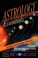 Astrology Essentials: Understanding Charts 1931053138 Book Cover