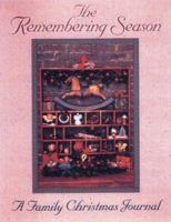 The Remembering Season: A Family Christmas Journal 0835807703 Book Cover