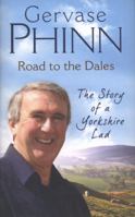 Road to the Dales: The Story of a Yorkshire Lad 0141026723 Book Cover