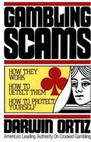 Gambling Scams: How They Work, How to Detect Them, How to Protect Yourself 0818405295 Book Cover