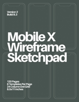 Mobile X Wireframe Sketchpad: Midnight Green 1694080676 Book Cover