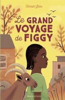 Le grand voyage de Figgy 2747062139 Book Cover