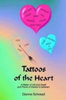 Tattoos of the Heart 0595267033 Book Cover