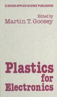 Plastics for Electronics 9401086907 Book Cover