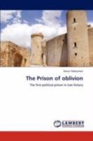 The Prison of Oblivion 3846540293 Book Cover